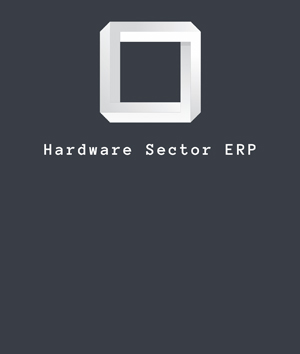 Hardware Sector ERP